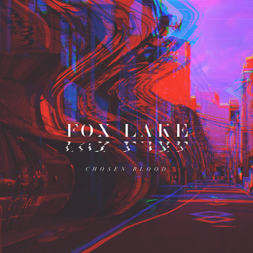 Fox Lake : Chosen Blood